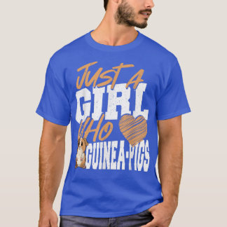 T-shirt Just a Girl Who Loves Guinea Pigs Guinea Pig Lover