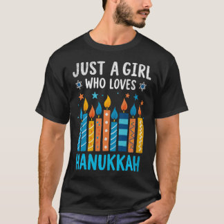 T-shirt Just A Girl Who Loves Hanukkah 2024 Menorah Jewish
