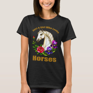 T-shirt Just A Girl Who Loves Horses