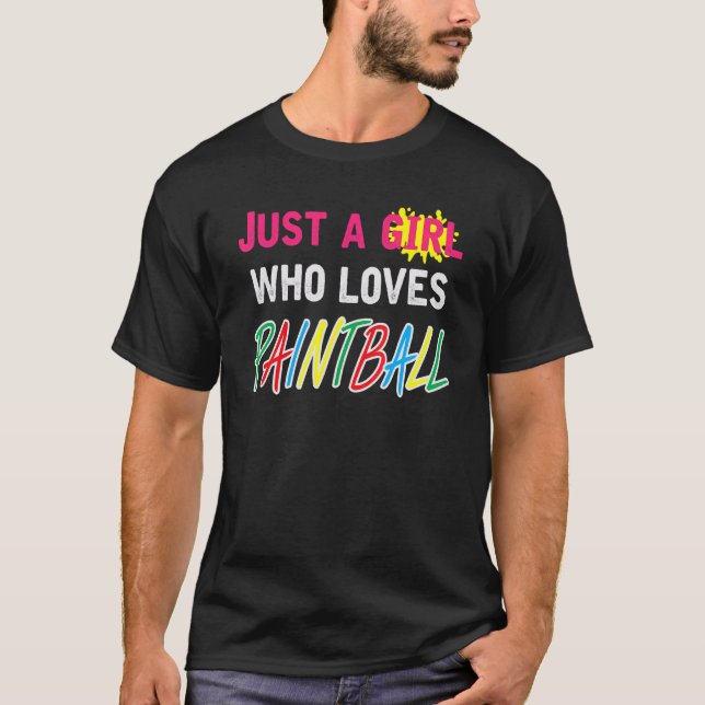 T-shirt Just A Girl Who Loves Paintball Saying Paintballer (Devant)