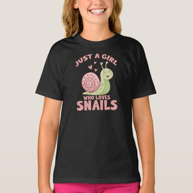 T-shirt Just a Girl Who Loves Snails (Devant)