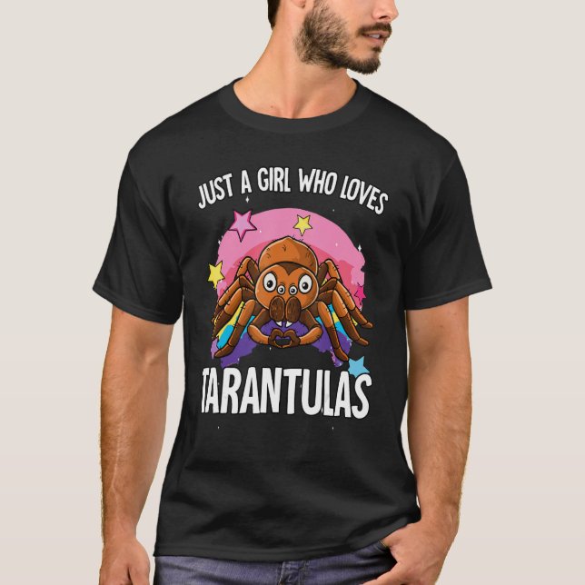 T-shirt Just A Girl Who Loves Tarantulas Tarantula (Devant)