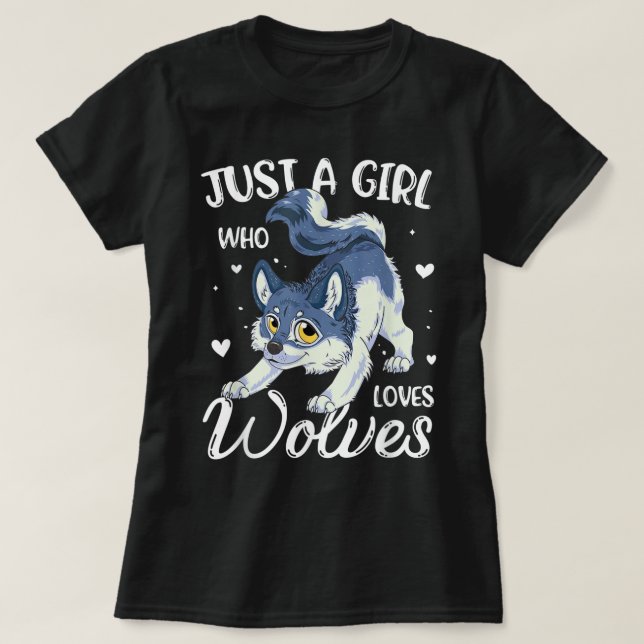 T-shirt Just a Girl Who Loves Wolves (Design devant)