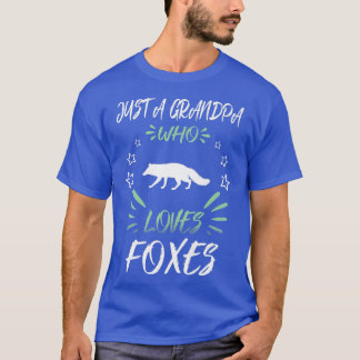 T-shirt Just A Grandpa Who Loves Foxes