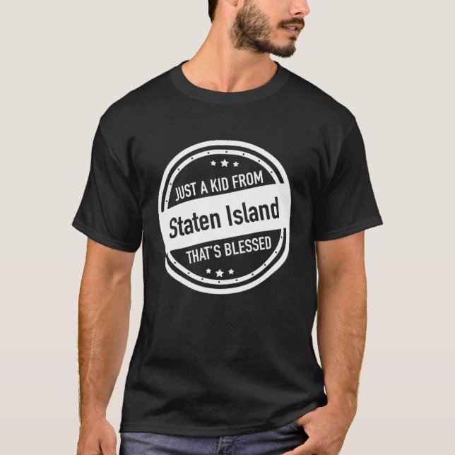 T-shirt Just a Kid From Staten Island New York (Devant)
