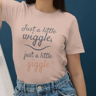 T-shirt Just a Little Wiggle – Minimalist yoga lightness