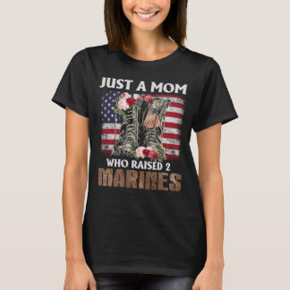 T-shirt Just A Mom Who Raised Marines American Flag Gifts