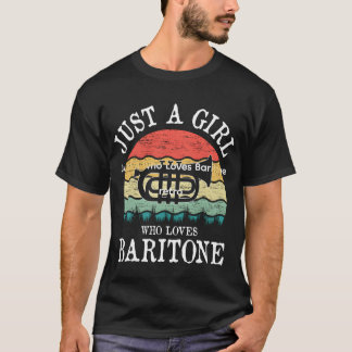 T-shirt Just A Who Loves Baritone retro