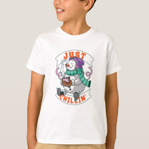 T-shirt Just Chillin