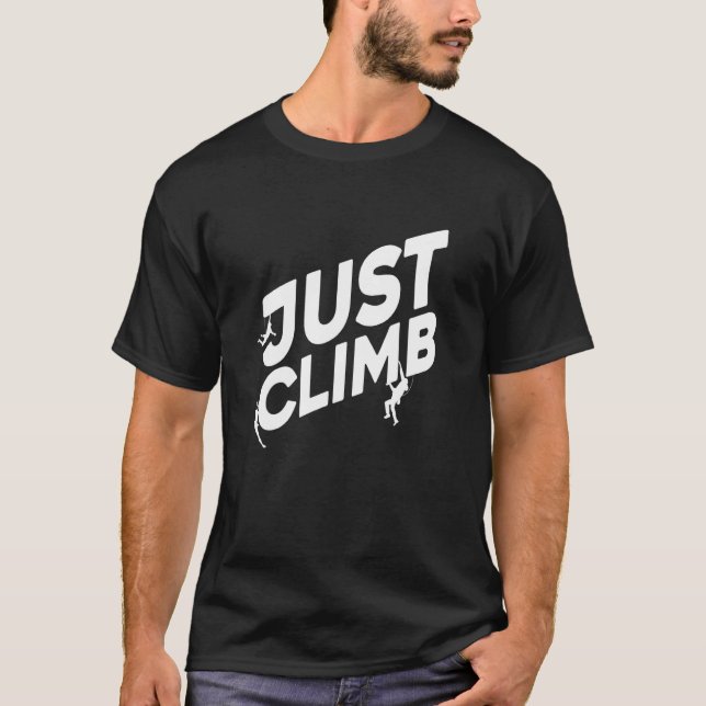 T-shirt Just Climb Bouldering Rock Climber Rock Boulder Cl (Devant)