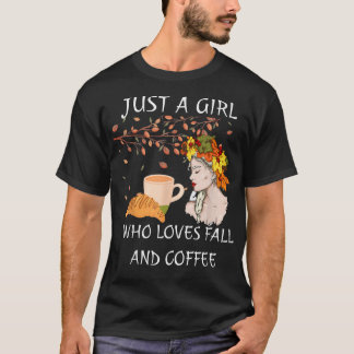 T-shirt Just Girl Who Loves Fall and Coffee Thanksgiving