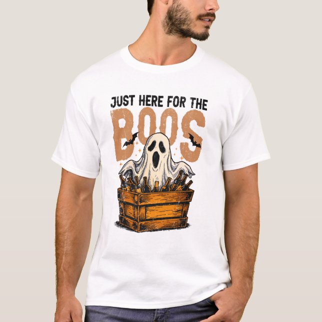 T-shirt Just Here for the Boos Halloween (Devant)