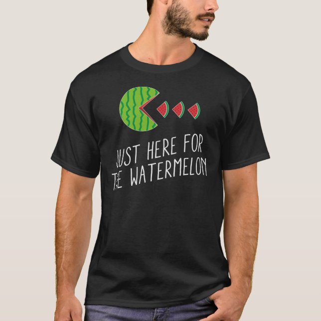 T-shirt Just Here For The Watermelon Summer Watermelon Ess (Devant)