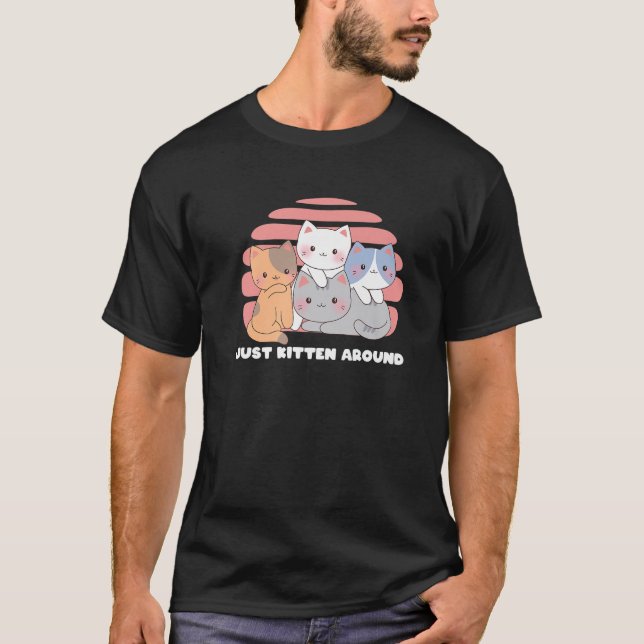 T-shirt Just Kitten Autour D'Amoureux des chats Papa Blagu (Devant)