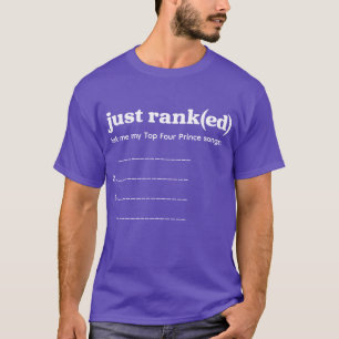 T-shirt Just Ranked Tee Prince