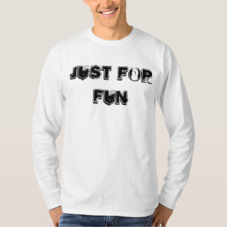 T-shirt Just Sera Fun Shirt