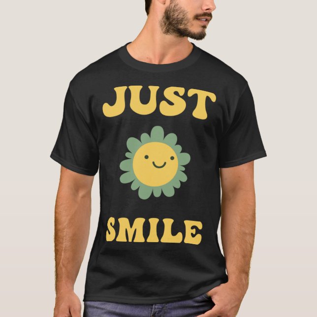 T-shirt Just Smile Flower (Devant)