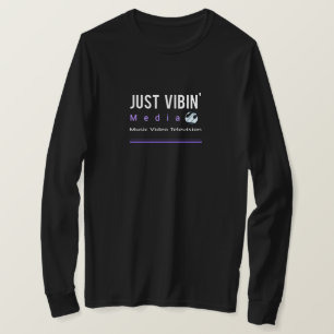 T-shirt Just Vibin' Media T Shirt