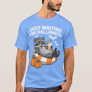 T-shirt Just Waiting For Halloween Cute Lazy Raccoon Hallo