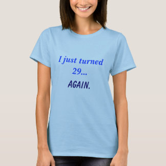 T-shirt Juste 29 tournés… encore