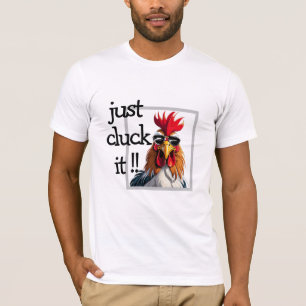 T-shirt Juste Cluck it, Funny Rooster Wordplay Shirt