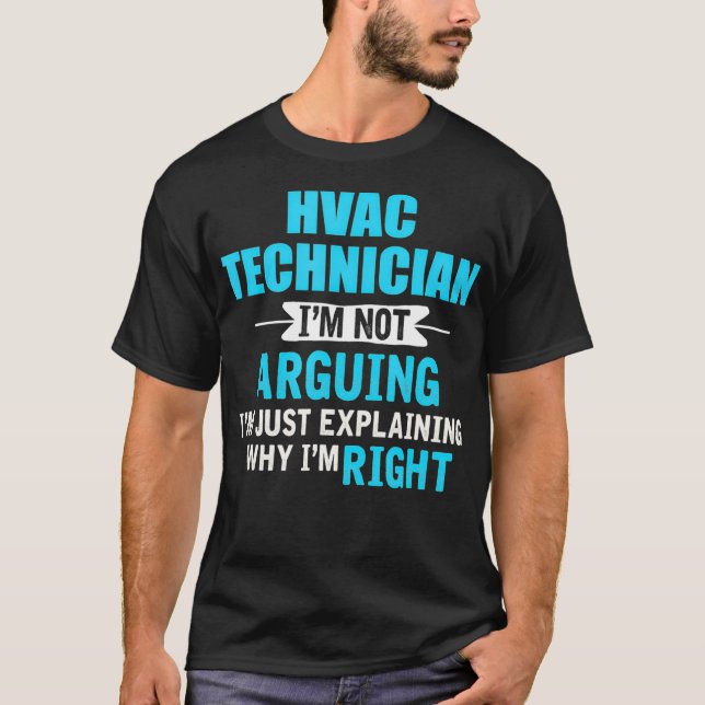 T-shirt Juste expliquer pourquoi j'ai raison Funny HVAC Te (Devant)