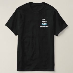 T-shirt Juste Garder La Baignade - Baignade Amusante Sport