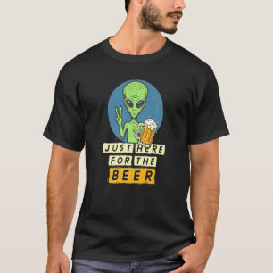 T-shirt Juste Ici Pour L'Alien Vert Bière Halloween Costu