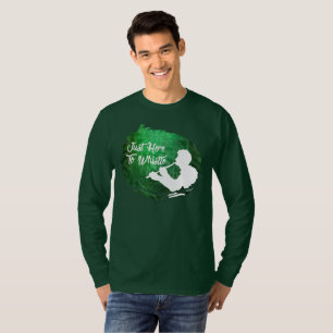 T-shirt Juste ici pour siffler la longue chemise de la