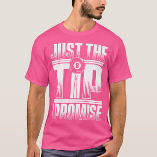 T-shirt Juste Le Conseil Je Promets Balls Pool Snooker Pla