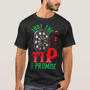 T-shirt Juste Le Conseil Je Promets Darts Pun Dart Drôle