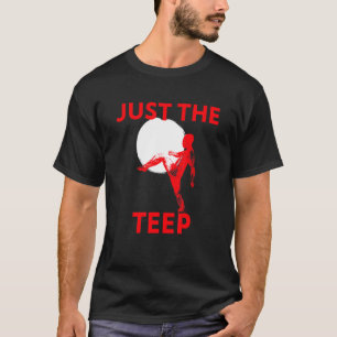 T-shirt Juste Le Mixed martial art Teep Muay Thai Kick Jiu