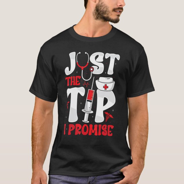 T-shirt Juste le pourboire Phlebotomie Phlebotomiste Infir (Devant)