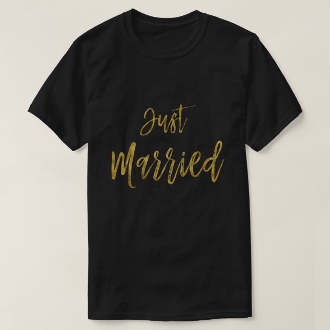 T-shirt Juste marié Gold Foil Typographie Chemise (Design devant)