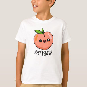 T-shirt Juste Peachy Funny Peach Pun