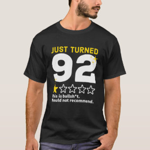 T-shirt Juste Tourné 92 Ne Recommanderait Pas 92E Annivers
