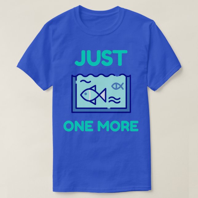 T-shirt Juste un aquarium de plus drôle design (Design devant)