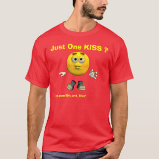 T-shirt Juste un BAISER ?