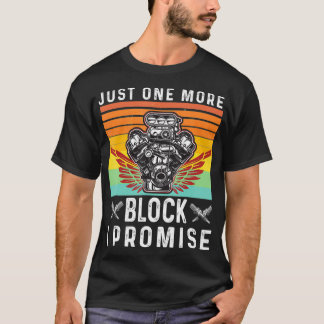 T-shirt Juste Un Bloc De Plus Mécanique Cadeau Moteur Cour