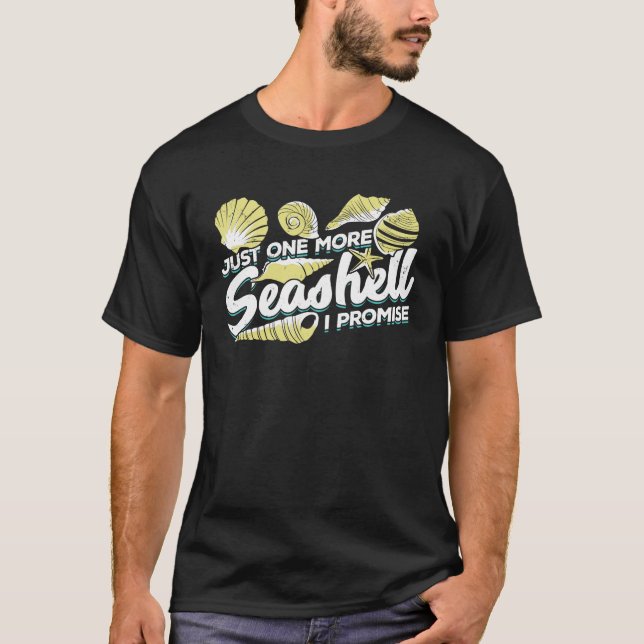 T-shirt Juste Un Coquillage De Plus Que Je Promets (Devant)