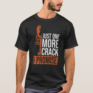 T-shirt Juste Un Crack De Plus Je Promets Pour Un Ventilat