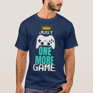 T-shirt Juste Un De Plus Game Console Jeu Amusant