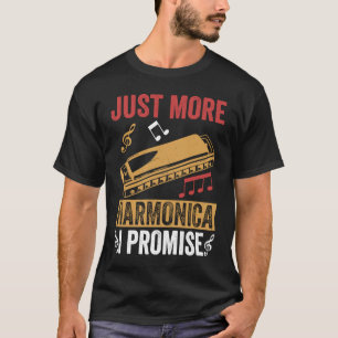 T-shirt Juste Un De Plus Je Promets Harmonica Player Bouch