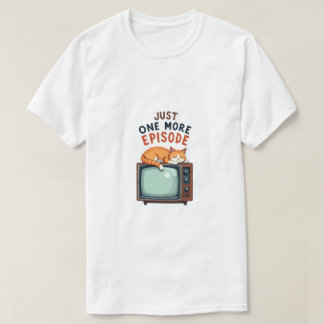 T-shirt Juste un épisode de plus - Cosy Cat & Retro TV Des