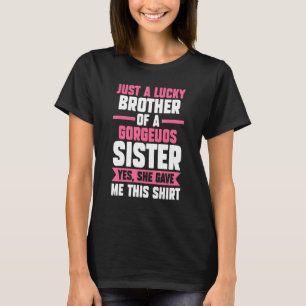 T-shirt juste un frère chanceux une soeur oui frère soeur