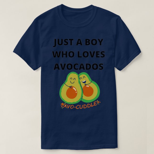 T-shirt juste un garçon qui aime avocados cadeau pour avoc (Design devant)