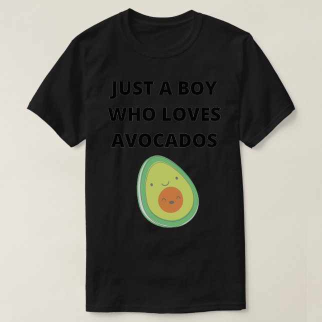 T-shirt juste un garçon qui aime avocados cadeau pour avoc (Design devant)