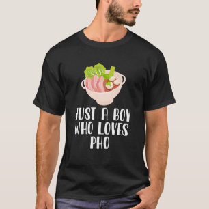 T-shirt Juste Un Garçon Qui Aime Drôle Ramen Pho