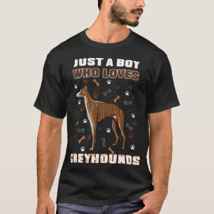 T-shirt Juste un garçon qui aime Greyhounds