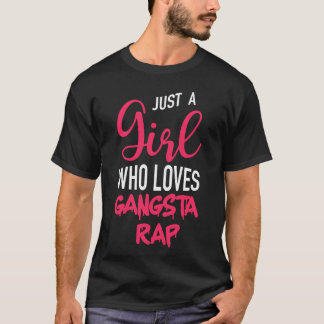 T-shirt Juste un garçon qui aime le rap gangsta